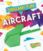 Origami Fun: Aircraft by Robyn Hardyman