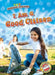 I Am a Good Citizen by Jennifer Fretland VanVoorst