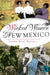 Wicked Women of New Mexico by Donna Blake Birchell