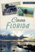Cocoa, Florida: A History by Robert Harvey