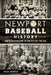 Newport Baseball History: America's Pastime in the City by the Sea by Rick Harris