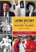 Latino History in Rhode Island: Nuestras Raices by Marta V. Martinez