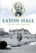 Eaton Hall: Pride of King Township by Kelly Rachelle Mathews