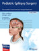Pediatric Epilepsy Surgery: Preoperative Assessment and Surgical Treatment by Oguz Cataltepe