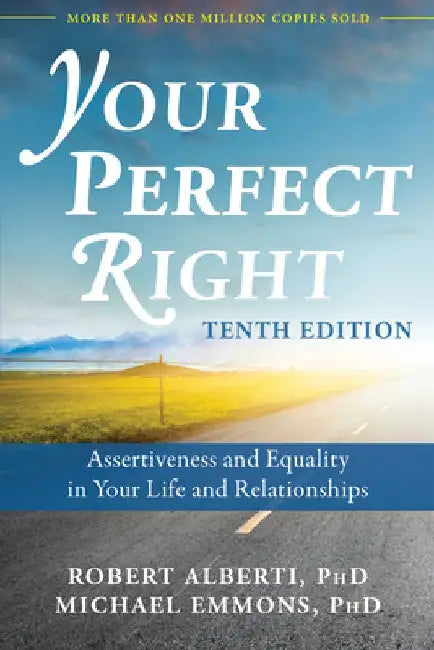 Your Perfect Right, 10th Edition by Dr. Robert Alberti
