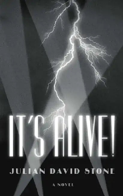 It's Alive! by Julian David Stone