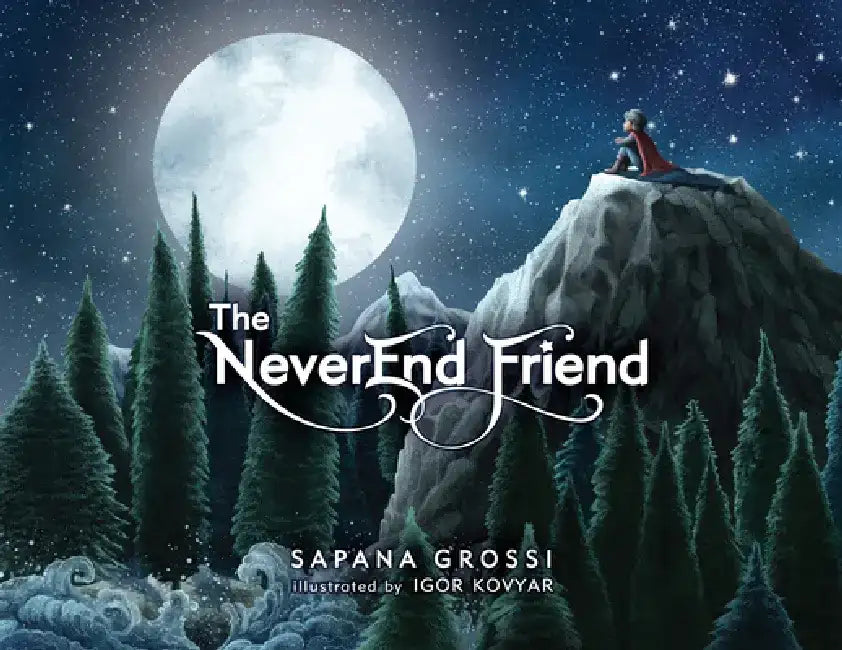 The Neverend Friend by Sapana Grossi