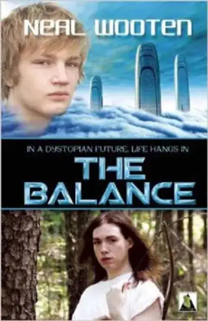 The Balance by Neal Wooten
