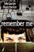 Remember Me by Melanie Batchelor