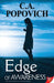 Edge of Awareness by C. a. Popovich