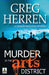 Murder in the Arts District by Greg Herren