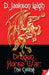 Dragon Horse War: The Calling by D. Jackson Leigh