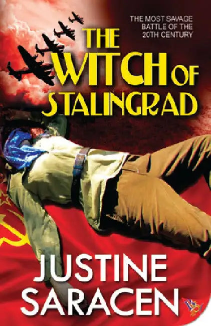The Witch of Stalingrad by Justine Saracen