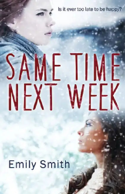Same Time Next Week by Emily Smith