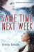 Same Time Next Week by Emily Smith