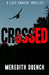 Crossed by Meredith Doench