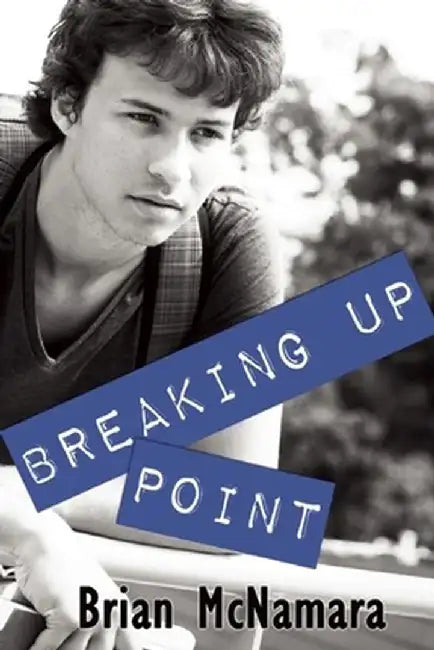 Breaking Up Point by Brian McNamara