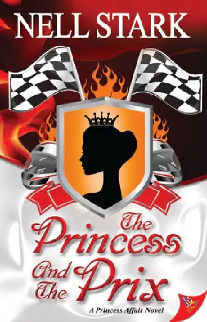The Princess and the Prix by Nell Stark