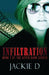 Infiltration by Jackie D