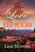 Love on the Red Rocks by Lisa Moreau