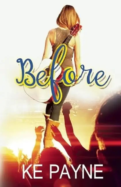 Before by Ke Payne