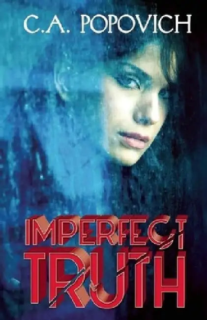 Imperfect Truth by C. a. Popovich