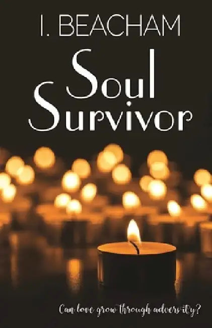 Soul Survivor by I. Beacham