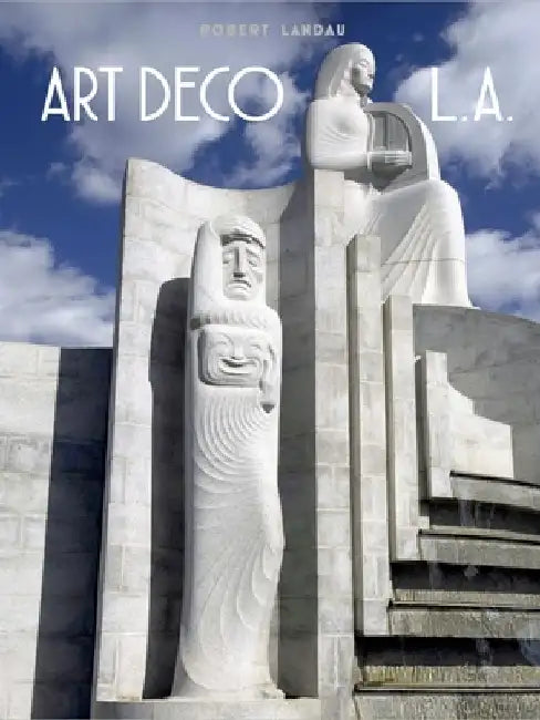 Art Deco Los Angeles by Robert Landau