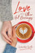 Love and Other Hot Beverages by Laurie Loft