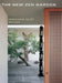 The New Zen Garden: Designing Quiet Spaces by Joseph Cali