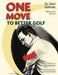 One Move to Better Golf (Signet) by Carl Lohren, Larry Dennis