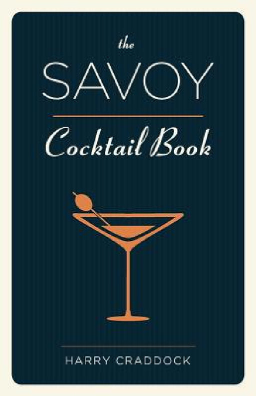 The Savoy Cocktail Book by Harry Craddock