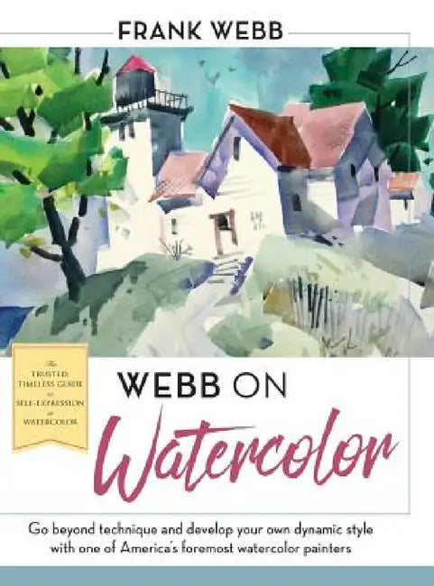 Webb on Watercolor by Frank Webb