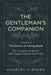 The Gentleman's Companion: Being an Exotic Drinking Book Or, Around the World with Jigger, Beaker and Flask by Charles Henry Baker