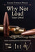 Why Not Load Your Own by Townsend Whelen