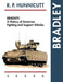Bradley: A History of American Fighting and Support Vehicles by R. P. Hunnicutt
