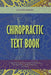 Chiropractic Text Book by R. W. Stephenson