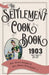 The Settlement Cook Book 1903 by Simon Kander, Henry Schoenfeld