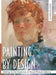 Painting by Design: Getting to the Essence of Good Picture-Making (Master Class) by Charles Reid