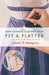 How to Make Clothes That Fit and Flatter: Step-by-Step Instructions for Women by Adele Margolis
