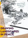 Drawing Landscapes in Pencil by Ferdinand Petrie