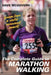 The Complete Guide to Marathon Walking by Dave McGovern