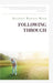 Following Through by Herbert Warren Wind