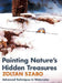 Painting Nature's Hidden Treasures by Zoltan Szabo