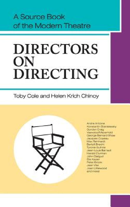 Directors on Directing: A Source Book of the Modern Theatre by Toby Cole, Helen Krich Chinoy