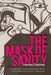 The Mask of Sanity: An Attempt to Clarify Some Issues about the So-Called Psychopathic Personality by Hervey Cleckley