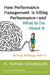 How Performance Management Is Killing Performance#and What to Do about It: Rethink, Redesign, Reboot by M. Tamra Chandler