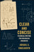 Clear and Concise: Technical Writing for Biological Engineers by Abigail S. Engelberth