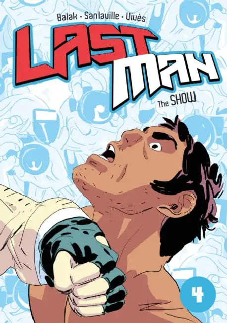 Last Man: The Show by Bastien Vivès