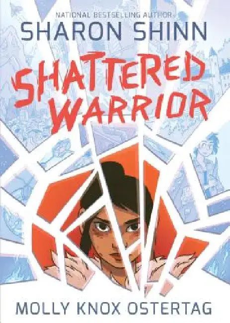 Shattered Warrior by Sharon Shinn